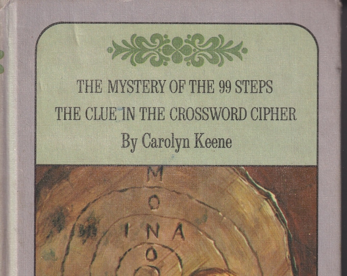 The Mystery of the 99 Steps  & The Clue in the Crossword Cipher (Nancy Drew) (Hardcover: Juvenile Fiction) 1966