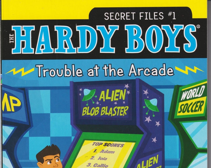 Trouble at the Arcade Hardy Boys Secret Files #1 (Paperback: Children's Chapter Book, Ages 6-9) 2022