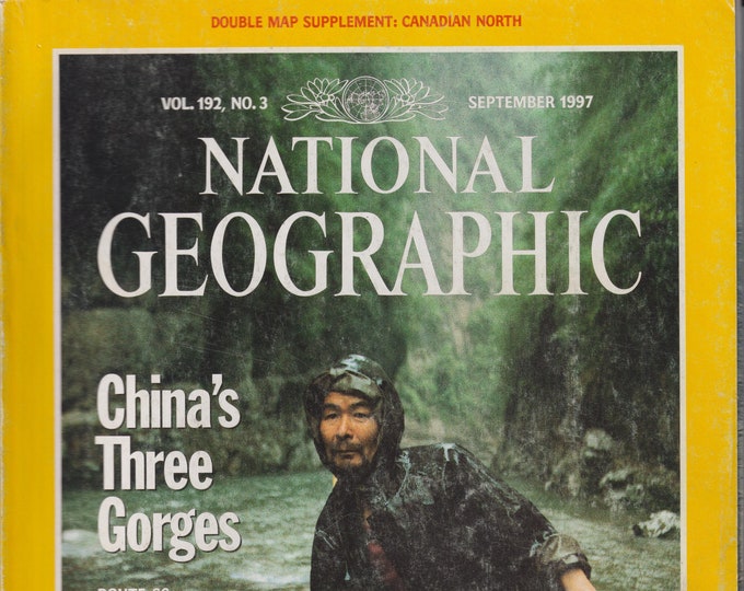 National Geographic and Map September 1997 China's Three Gorges, Route 66, Balloons, Nunavut, Humans, Beirut, Everest (Magazine: Geography)
