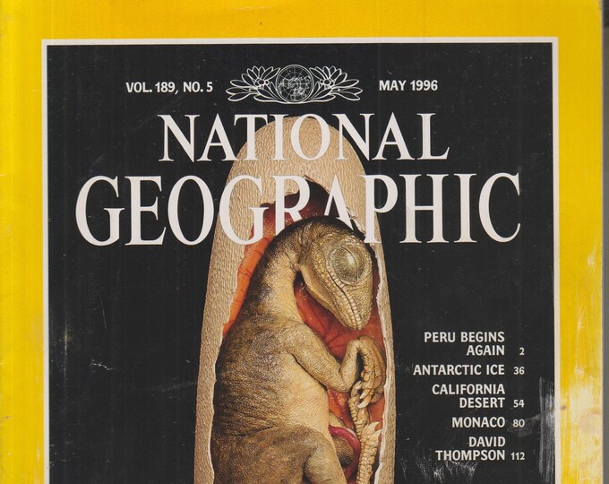 National Geographic May 1996 Dinosaur Eggs, Peru, Antarctic Ice, Monaco, David Thompson  (Magazine: General Interest)