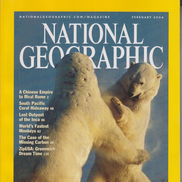 National Geographic  February 2004 Polar Bears; Han Dynasty, Phoenix Islands; Inca; Monkeys, Carbon Cycle (Magazine: General Interest)