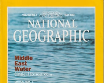 National Geographic May 1993 Middle East Water Critical Resource, Central Park, US Beekeepers, Immigrant Tide (Magazine: Nature; Geography)