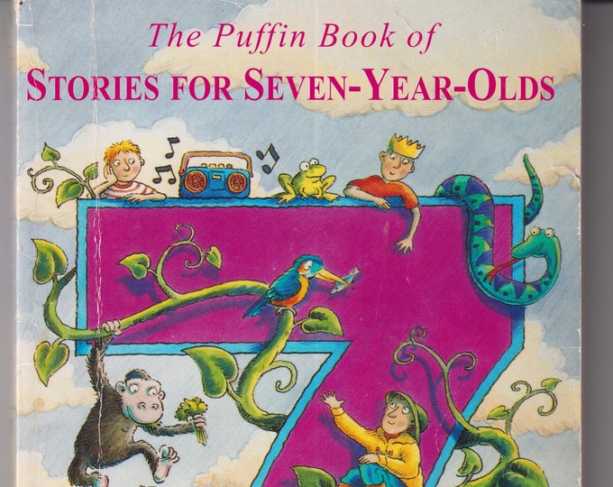 The Puffin Book of Stories For Seven Year Olds   (Trade Paperback : Children's Short Stories) 1996