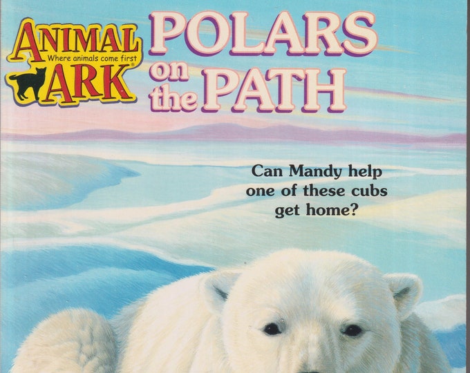 Polars on the Path (Animal Ark #37) by Ben M. Baglio (Paperback: Juvenile Fiction, Ages 8-11) 2003