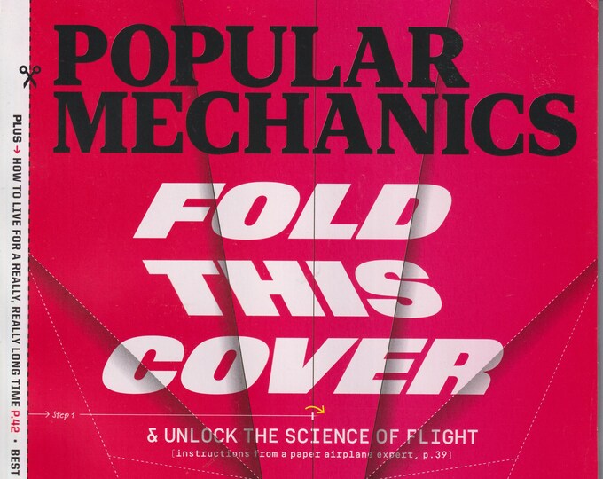 Popular Mechanics July August 2023 The Science of Flight, Live for A Long Time (Magazine: General Interest)