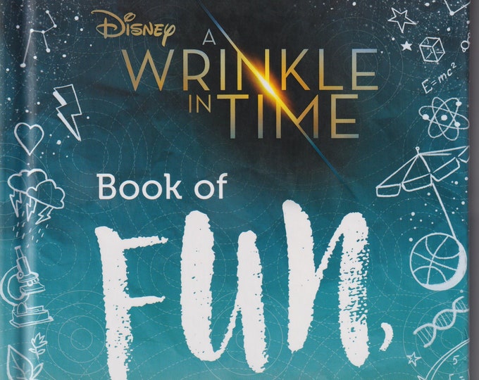 A Wrinkle in Time Book of Fun, Facts, and Science by Disney (Hardcover: Juvenile,  Educational, Activity)  2018