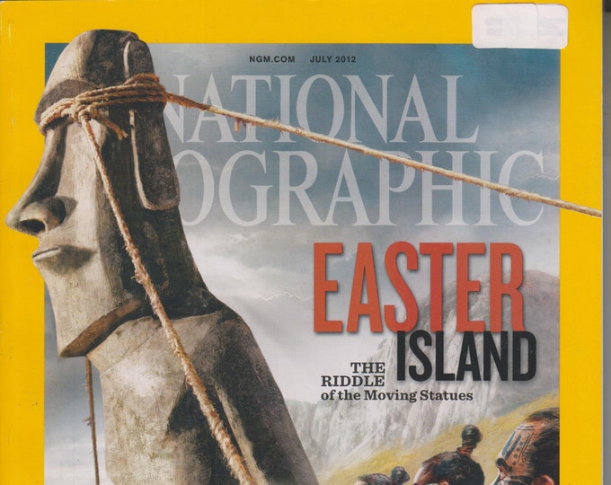 National Geographic July 2012 Easter Island, Epic Storms, Vanishing Languages, Mt. Erebus, Russian Summer(Magazine: General Interest)