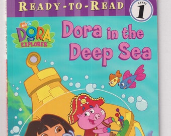 Dora and the Deep Sea (Ready-To-Read Dora the Explorer - Level 1) (Softcover: Children's Early Readers) 2003