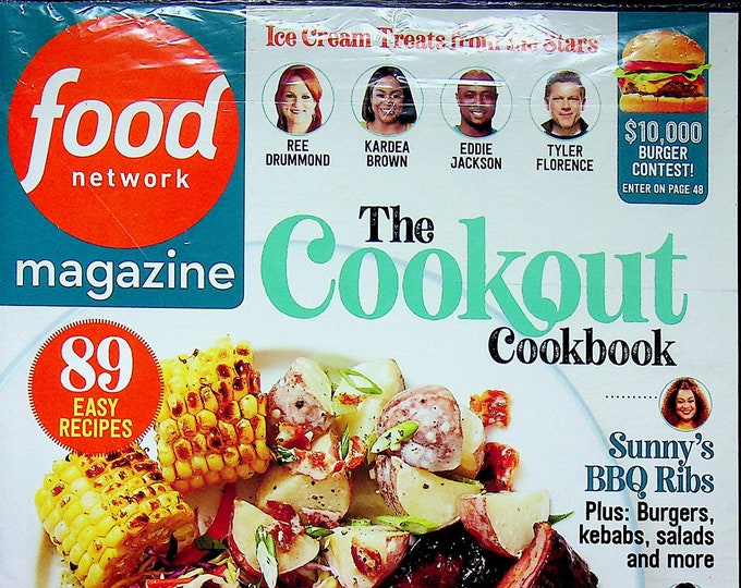 Food Network June 2021 The Cookout Cookbook 89 Easy Recipes  (Magazine: Cooking, Recipes)