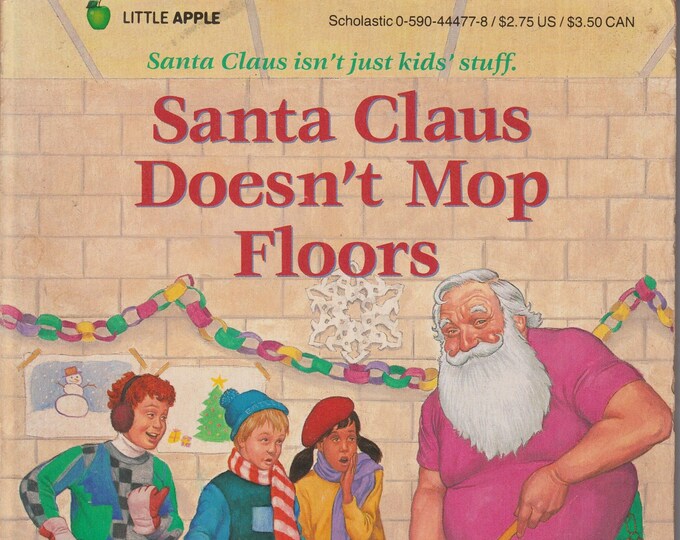 Santa Claus Doesn't Mop Floors by Marcia Jones and Debbie Dadey  (Paperback: Juvenile Fiction, Age 7-10)