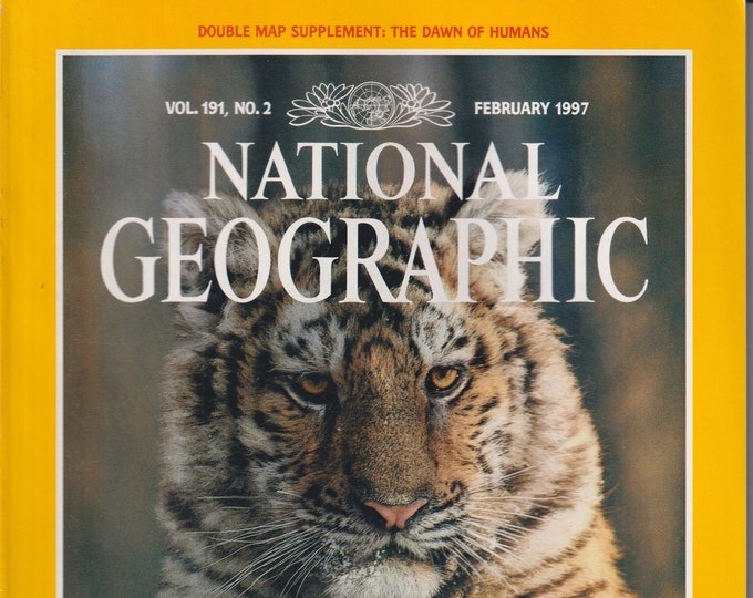 National Geographic and Map February 1997 Siberian Tigers, Dawn of Humans, Great Khans (Magazine: Nature, History, Geography)
