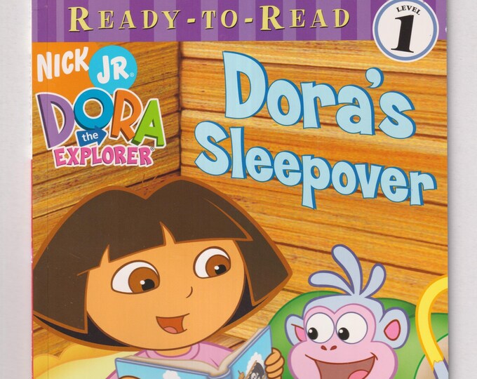 Dora's Sleepover (Ready-To-Read Dora the Explorer - Level 1) (Softcover: Children's, Early Readers)  2006