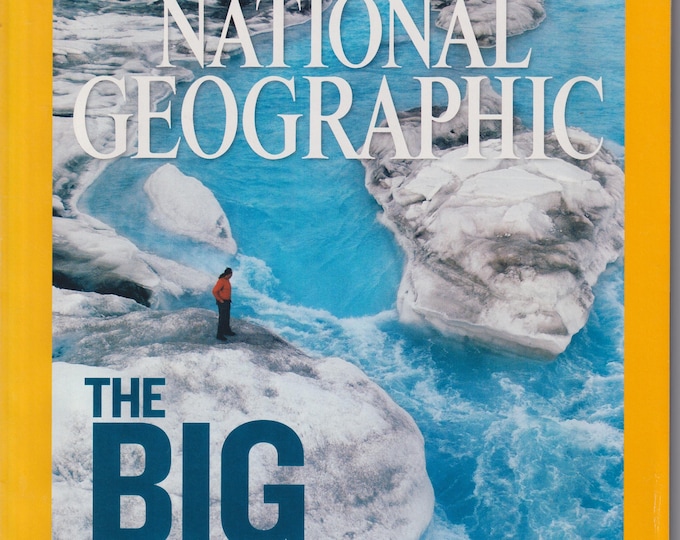 National Geographic June 2007 The Big Thaw - Ice on the Run, Seas on the Rise  (Magazine: General Interest, Geography)