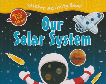 Our Solar System Sticker Activity Book (with over 150 Stickers)  (Staple bound: Children's, Educational) 2021