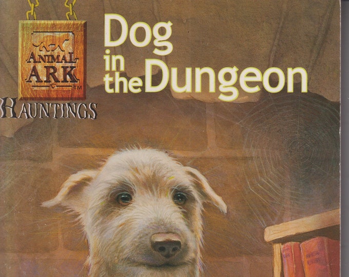 Dog in the Dungeon  (Animal Ark Hauntings #3) by Ben M. Baglio (Paperback: Juvenile Fiction, Ages 8-11) 2002