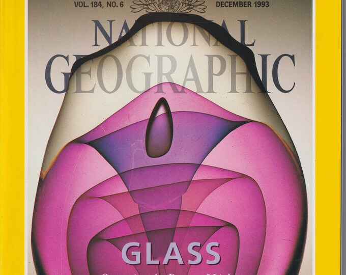 National Geographic December 1993 Glass, Himalayan Caravans, Superior Way of Life, St. Petersburg, Butterflies (Magazine: Nature; Geography)