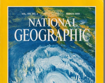 National Geographic March 1999 El Nino La Nina Nature's Vicious Cycle  (Magazine: Nature, Geography)
