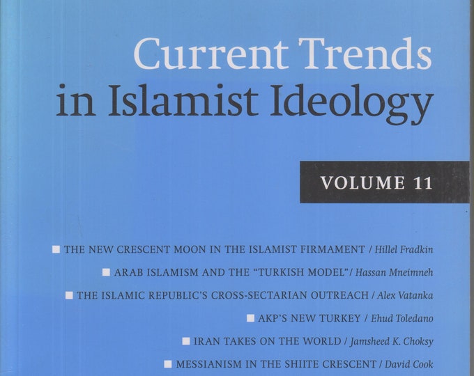 Current Trends in Islamist Ideology Volume 11 Hudson Institute (Paperback: Islam) 2011