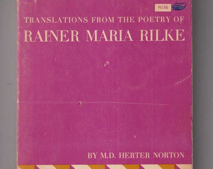 Rainer Maria Rilke (Translations From The Poetry of) (In German and English) (Trade Paperback: Poetry) 1962