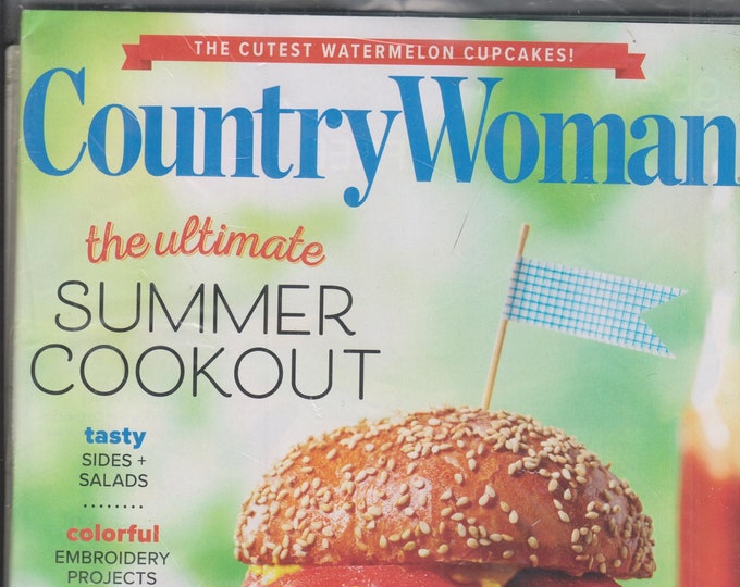 Country Woman August September 2022 The Ultimate Summer Cookout (Magazine: Home & Garden)