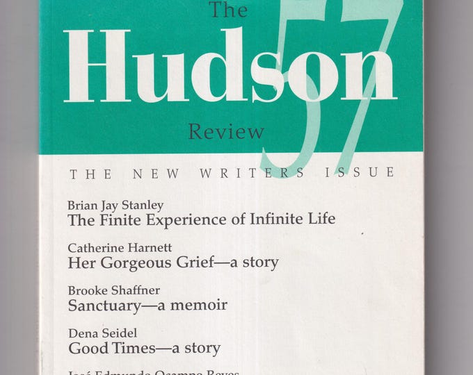 The Hudson Review 57 New Writers Issue Spring 2005 (Paperback: Poetry, Literature, The Arts) 2005