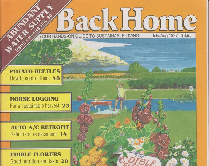 Back Home  No. 29 July/Aug 1997 Abundant Water Supply, Potato Beetles, Edible Flowers (Magazine: Green Living, Sustainable Living)