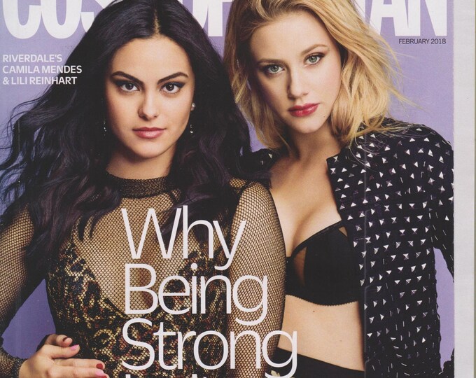 Cosmopolitan February 2018 Riverdale's Camila Mendes and Lili Reinhart (Magazine: Lifestyle)