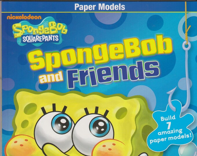 SpongeBob Squarepants and Friends Paper Models (Softcover: SpongeBob, Paper Crafts, Crafts) 2011