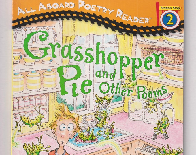 Grasshopper Pie and Other Poems (All Aboard Poetry Reader, Station Stop 2) (Softcover: Children's Early Reader) 2004