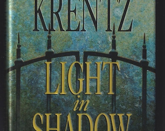 Light in Shadow by Jayne Ann Krentz (Hardcover: Romantic Suspense ) 2002