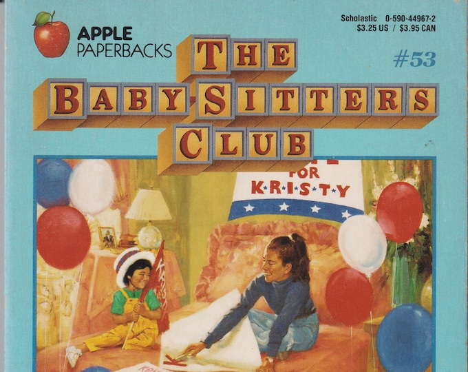 Kristy For President - Baby-Sitters Club #53  (Paperback: Children, Juvenile Fiction) 1992