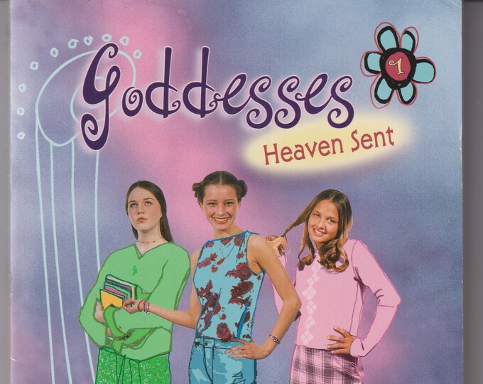 Goddesses - Heaven Sent by Clea Hantman  (Paperback: Juvenile Fiction, Ages 8-12, Fantasy) 2002