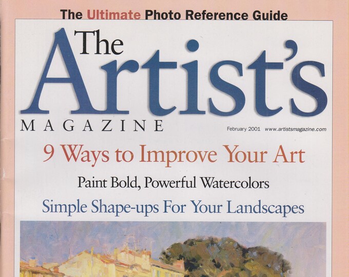 The Artist's Magazine February 2001 9 Ways to Improve Your Art  (Magazine: Art, Art Instruction)