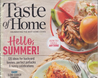 Taste of Home June July 2023 Hello Summer 135 ideas for Backyard Bashes (Magazine: Cooking, Recipes)