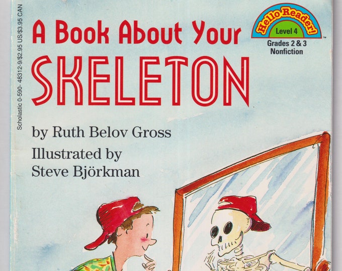 A Book about Your Skeleton  (Hello Reader Nonfiction  Level 4 Grades 2 & 3) (Paperback: Children's)  1994