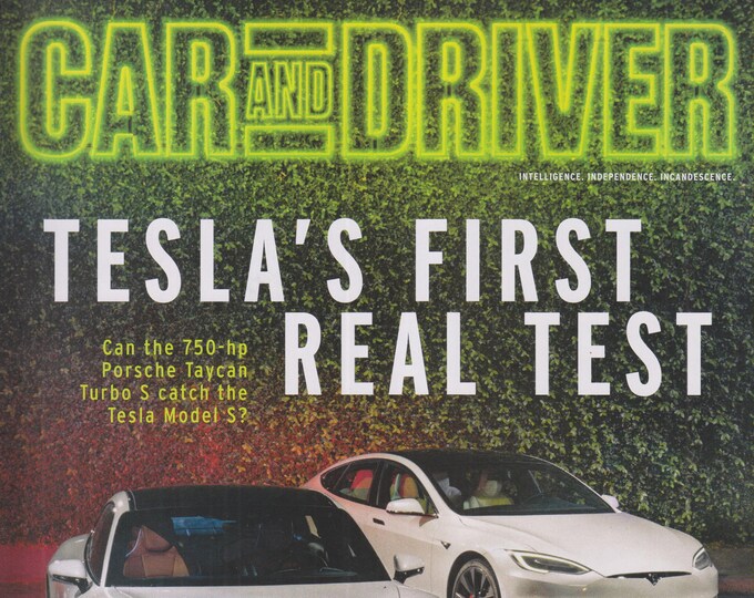 Car and Driver April 2020 Tesla's First Real Test - Can the 750-hp Porsche Taycan Turbo S Catch the Tesla Model S? (Magazine: Automotive)