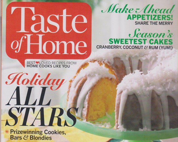 Taste of Home December 2015 Holiday All Stars - 212 Recipes for Homemade Holidays & New Year's Cheer (Magazine: Holiday, Cooking, Recipes)
