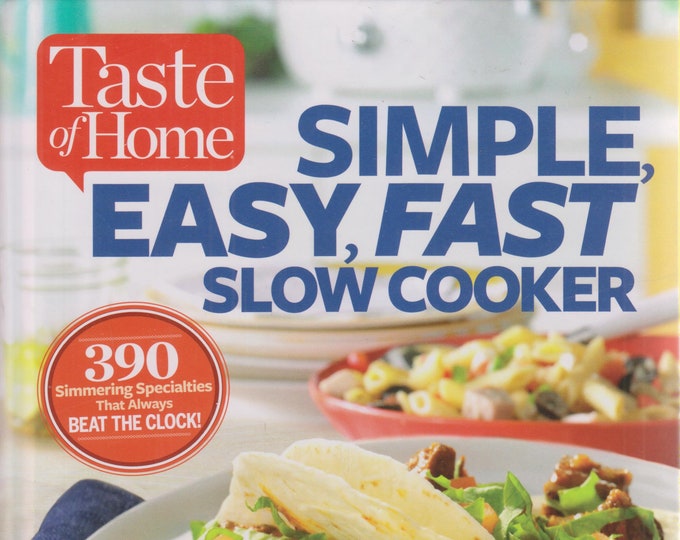 Taste of Home  Simple, Easy, Fast Slow Cooker  (Hardcover: Cooking, Recipes) 2016