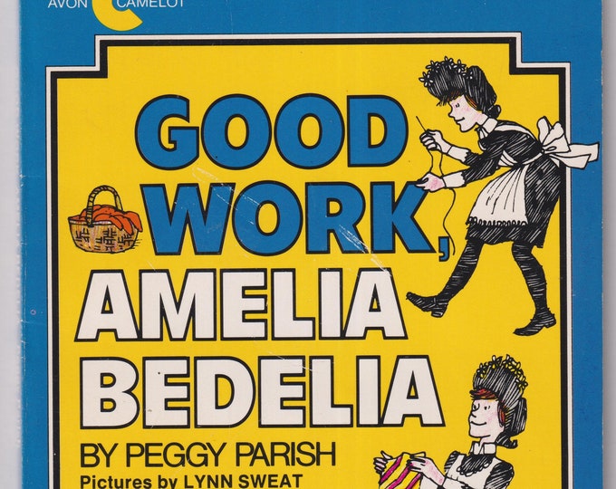 Good Work, Amelia Bedelia by Peggy Parish  (Paperback: Children's, Juvenile Fiction, Ages 5-8) 1980