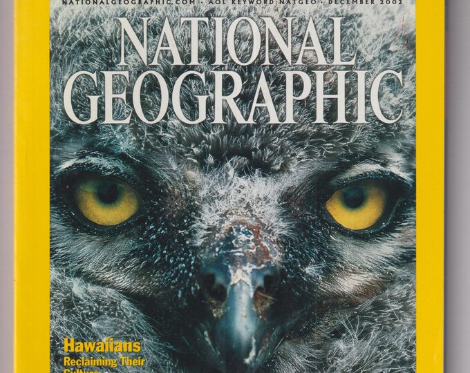 National Geographic December 2002 Snowy Owls, Hawaiians, PT 109, By Camel (Magazine: Nature; Geography)