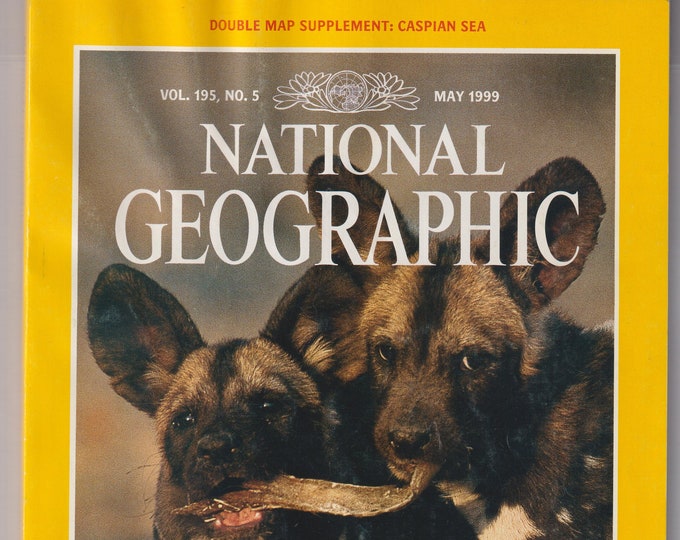 National Geographic May 1999 and Map Africa's Wild Dogs, Caspian Sea, Pirates of Whydah  (Magazine: Nature, Geography)