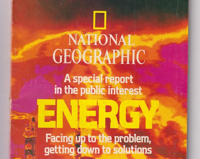 National Geographic February 1981 Special Report - Energy (Magazine: History, Nature, Geography)