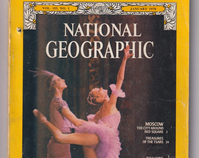 National Geographic January 1978  Moscow, Tsars, Hudson River, Zulu, Crocodiles, Milford Track (Magazine: General Interest)