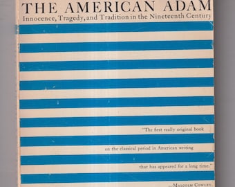 The American Adam by R. W. B. Lewis (Trade Paperback: Literary History)  1968