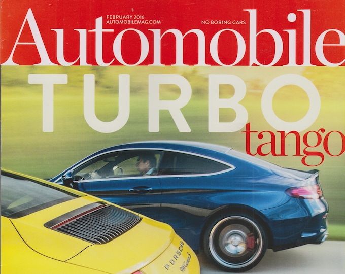 Automobile February 2016 Turbo Tango 911 vs C63 Coupe (Magazine: Cars)