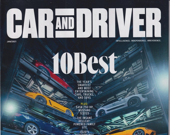 Car and Driver January 2021 10 Best - The Year's Smartest and Most Entertaining Cars, Trucks and SUVs (Magazine: Automotive)