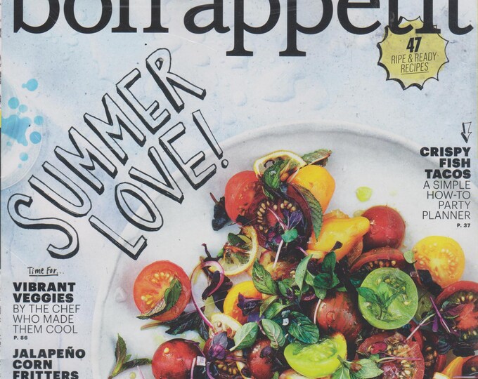 Bon Appetit August 2014 Summer Love! 47 Ripe & Ready Recipes, Vibrant Veggies, Jalapeno Corn Fritters (Magazine:  Cooking, Recipes)