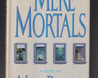 Mere Mortals by Neil Ravin (Hardcover: Medical Thriller) 1989
