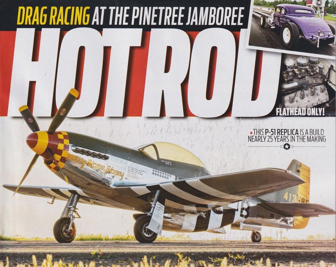 Hot Rod October 2022 Planes, Trains and Automobiles, Drag Racing at the Pinetree Jamoree (Magazine: Cars, Automobiles)