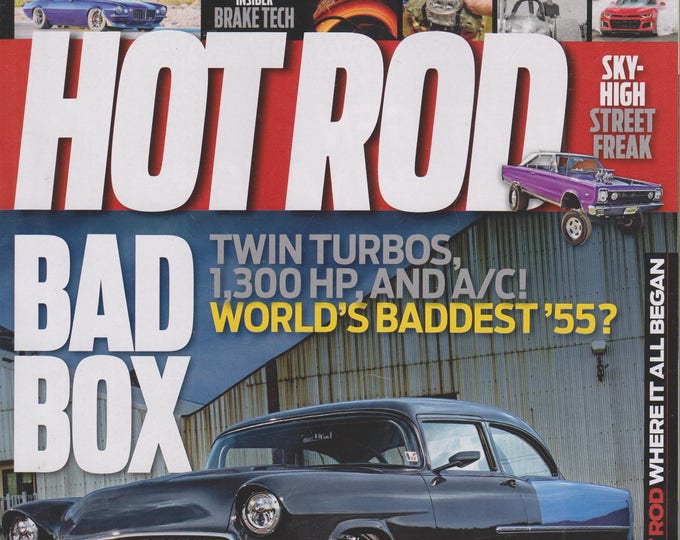 Hot Rod May 2017 Bad Box Twin Turbos, 1,300 HP and A/C! World's Baddest '55? (Magazine: Automobile, Cars)